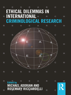 cover image of Ethical Dilemmas in International Criminological Research